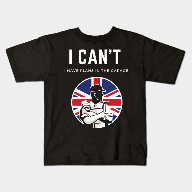 I can't I have plans in the garage Kids T-Shirt by Helena Morpho 